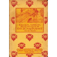 Guy De Maupassant. Raccolta completa delle novelle - Volume Decimo