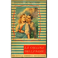 Daphne Du Maurier. La collina della fame