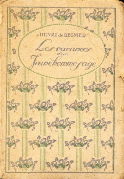 Henri De Regnier. Les vacances d'un jeune homme sage (Mini Libro)