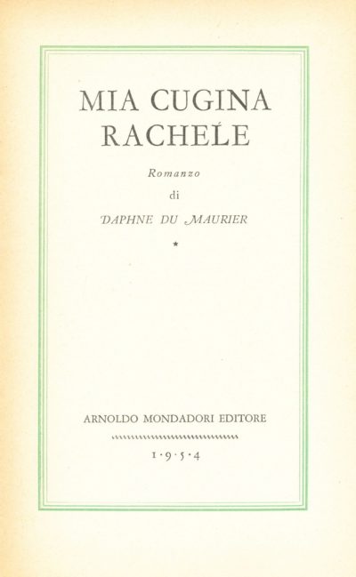 Daphne Du Maurier. Mia cugina Rachele