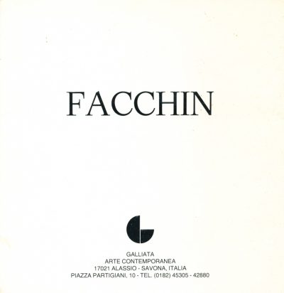 Celestino Facchin. Facchin - Galliata Arte Contemporanea, 1983