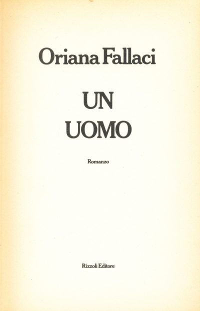 Oriana Fallaci. Un uomo