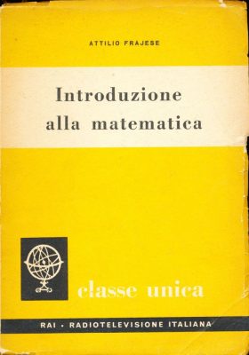 Attilio Frajese. Introduzione alla matematica