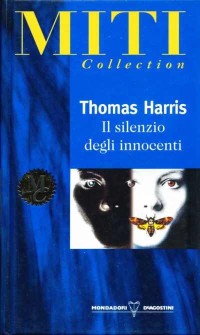 Thomas Harris. Il silenzio degli innocenti