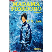 Chin Yang Lee. Madama Fiordoro