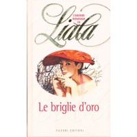 Liala. Le briglie d'oro