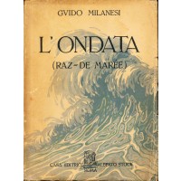 Guido Milanesi. L'ondata (raz-de maree)