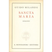 Guido Milanesi. Sancta Maria