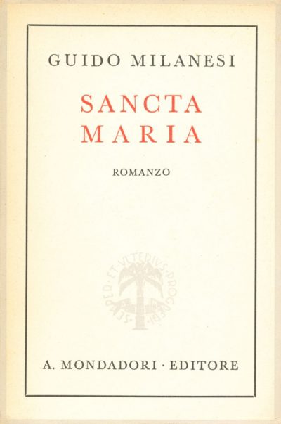 Guido Milanesi. Sancta Maria