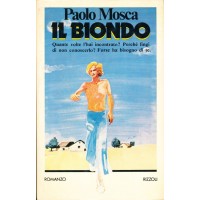 Paolo Mosca. Il biondo