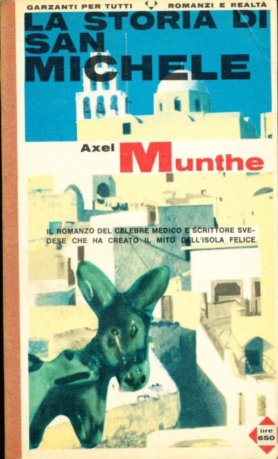 Axel Munthe. La storia di San Michele