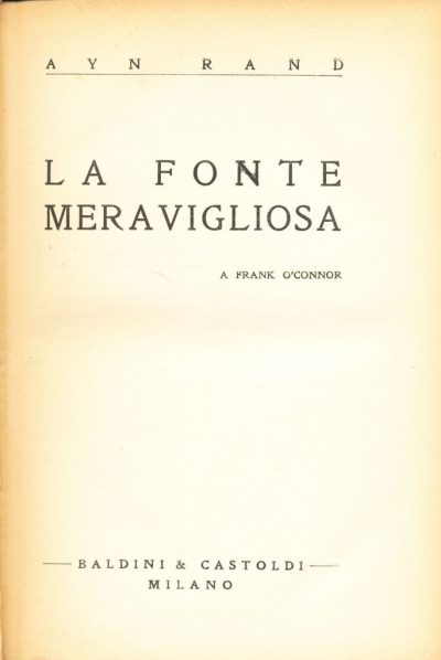 Ayn Rand. La fonte meravigliosa - immagine 2