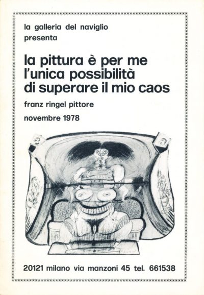 Franz Ringel. La pittura è per me l'unica possibilità...