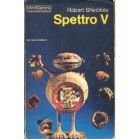 Robert Sheckley. Spettro V