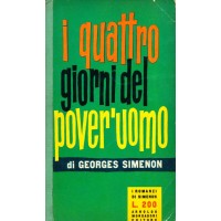 Georges Simenon. I quattro giorni del pover'uomo