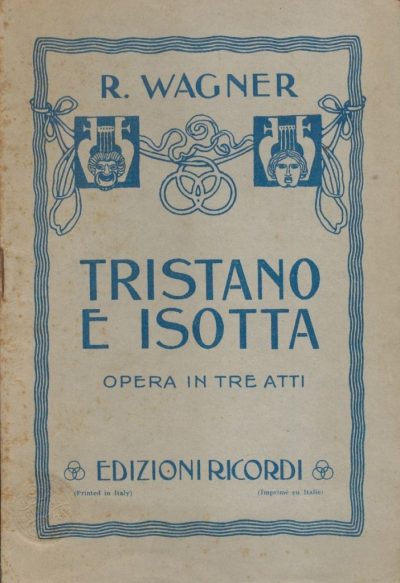 Tristano e Isotta di Richard Wagner (Libretto)
