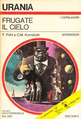 F. Pohl - C. M. Kornbluth. Frugate il cielo