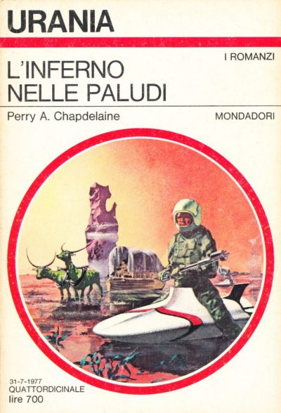 Perry A. Chapdelaine. L'inferno nelle paludi