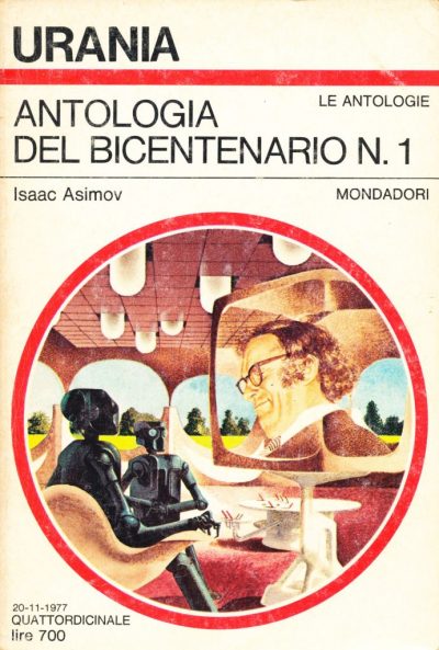 Isaac Asimov. Antologia del Bicentenario n. 1