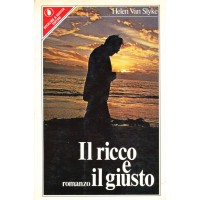 Helen Van Slyke. Il ricco e il giusto