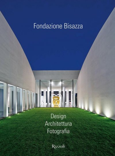 Fondazione Bisazza. Design Architettura Fotografia