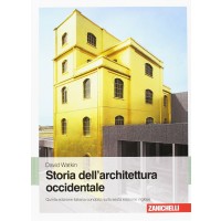 David Watkin. Storia dell'architettura occidentale