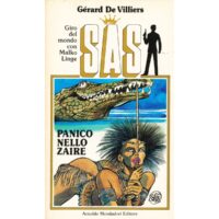 Gerard De Villiers. SAS: Panico nello Zaire