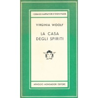 Virginia Woolf. La casa degli spiriti