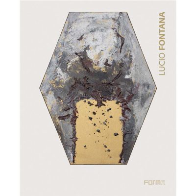 Lucio Fontana. Catalogo della mostra (Londra, 8 ottobre-5 dicembre 2015)