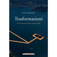 Zornitza Kratchmarova. Trasformazioni - L'arte nascosta di Christo e Jeanne-Claude