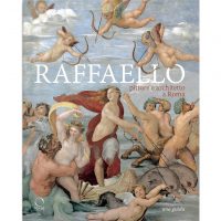 Raffaello Pittore e Architetto a Roma. Itinerari