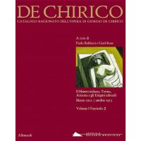 Giorgio de Chirico. Catalogo ragionato delle opere. Ediz. illustrata