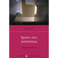 Spazio, arte, architettura. Un percorso teorico