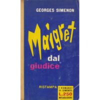 Georges Simenon. Maigret dal giudice