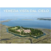 Venezia vista dal cielo. Ediz. illustrata