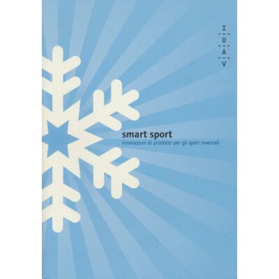 Smart Sport - Innovazioni di prodotto per gli sport invernali