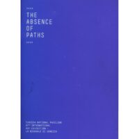 The Absence of Paths - Tunisia National Pavillion