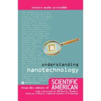 Scientific American. Understanding Nanotechnology