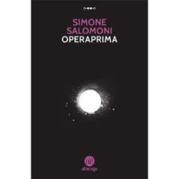 "Operaprima" di Simone Salomoni