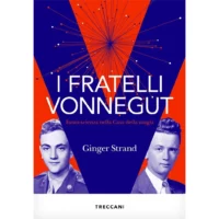 I fratelli Vonnegut. Fanta-scienza nella Casa della magia