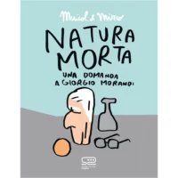 Natura morta. Una domanda a Giorgio Morandi