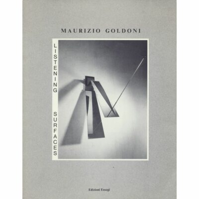 Maurizio Goldoni - Listening surfaces (1989 - 1993)