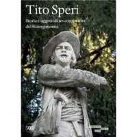 Tito Speri. Storia e oggetti di un cospiratore del Risorgimento