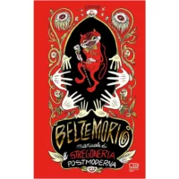 Belzemorio. Manuale di stregoneria postmoderna