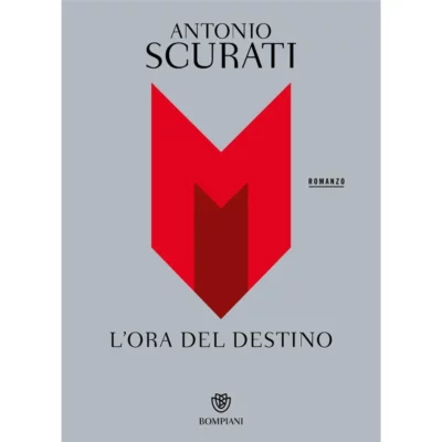 "M. L'ora del destino" di Antonio Scurati