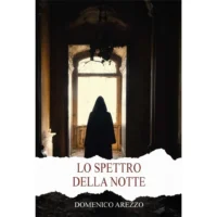 "Lo spettro della notte" di Domenico Arezzo