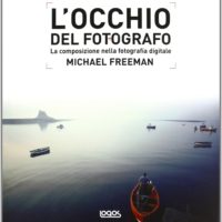 Libro: Michael Freeman. L'occhio del fotografo