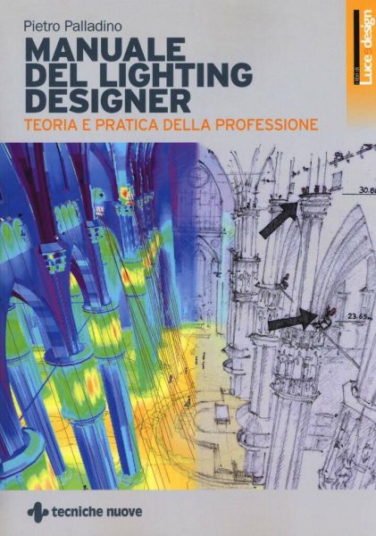 Presentazione: "Manuale del Lighting Designer" di Pietro Palladino