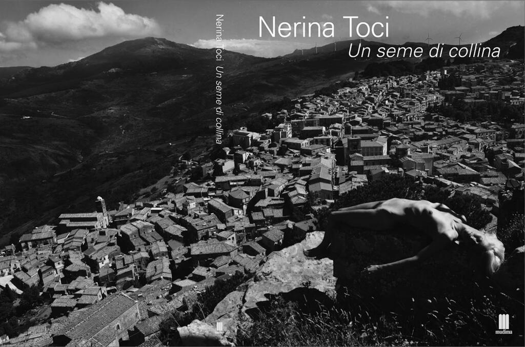 "Un seme di collina" il nuovo libro fotografico di Nerina Toci