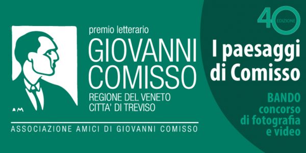 Concorso di fotografia e video: "I paesaggi di Comisso"